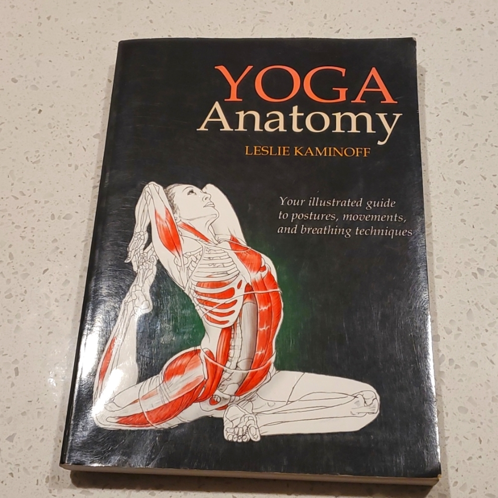 Yoga Anatomy by Leslie Kaminoff- book